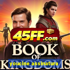 youcine assinatura